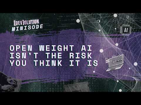  Open Weight AI Isn't the Risk You Think It Is