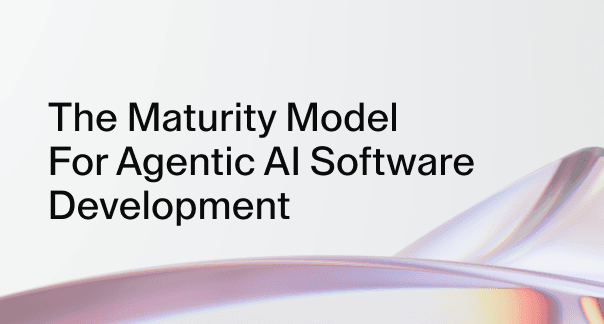 The Maturity Model for Agentic AI Software Development whitepaper