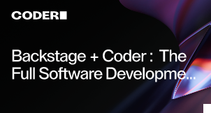 Backstage + Coder: The Full Software Development Lifecycle Webinar Recap