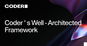 Coder's  Well-Architected Framework