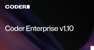 Coder Enterprise v1.10