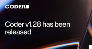 Coder v1.28 has been released