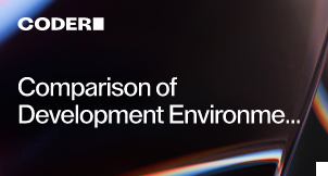 Comparison of Development Environments