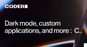 Dark mode, custom applications, and more: Coder v1.23