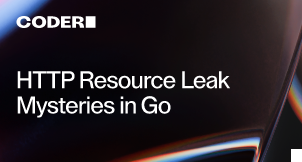 HTTP Resource Leak Mysteries in Go