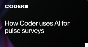 How Coder uses AI for pulse surveys