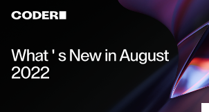 What's New in August 2022